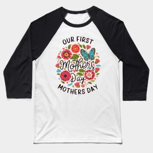Our first mothers day vintage fun print shirt Baseball T-Shirt